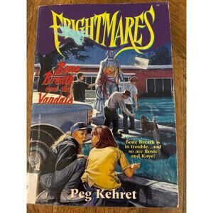 Frightmares: bone breath, and the vandals by Peg Kehret book 1st print 1995
